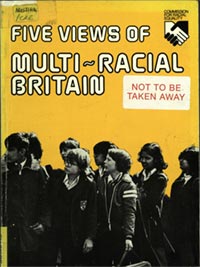 Five views of multi-racial Britain: Talks on race relations broadcast by BBC TV from the Commission for Racial Equality (CRE), booklet