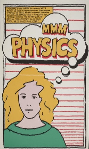 Poster of a woman with a thought bubble where it says: Physics? 